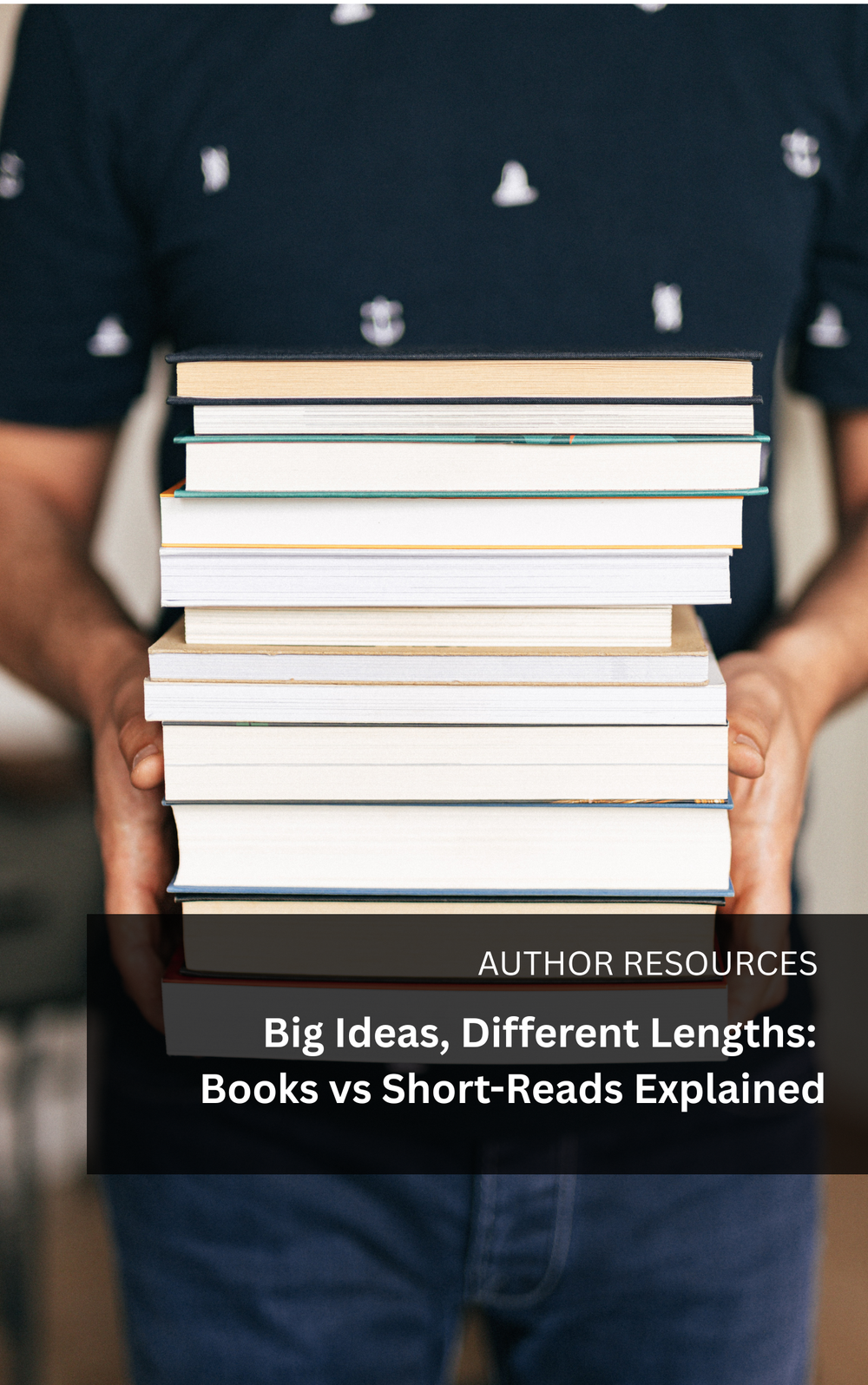 Big Ideas, Different Lengths: Books vs Short-Reads Explained post feature image