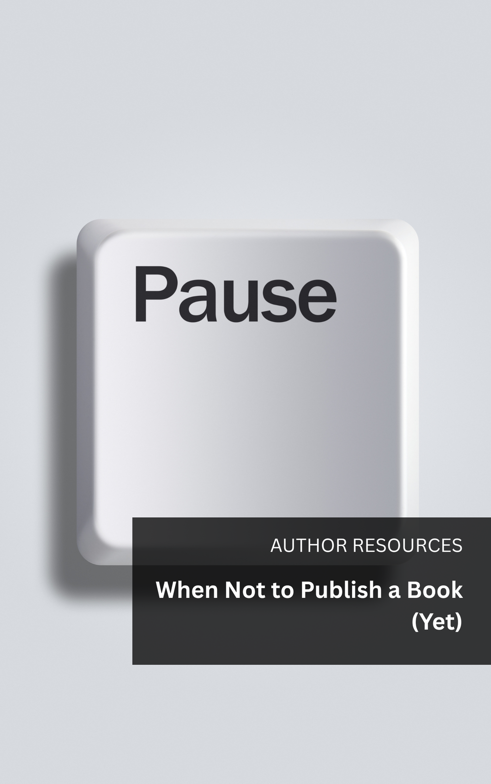 When Not to Publish a Book (Yet) post feature image